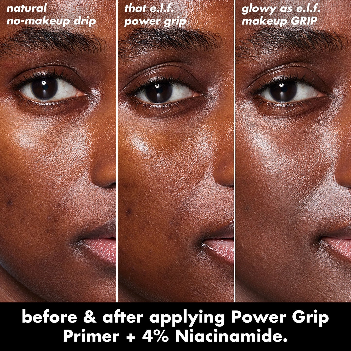 power-grip-primer-4-niacinamide-z5 0226_EDU_PowerGripPrimerNiacinamide_BA_Triptych1.jpg