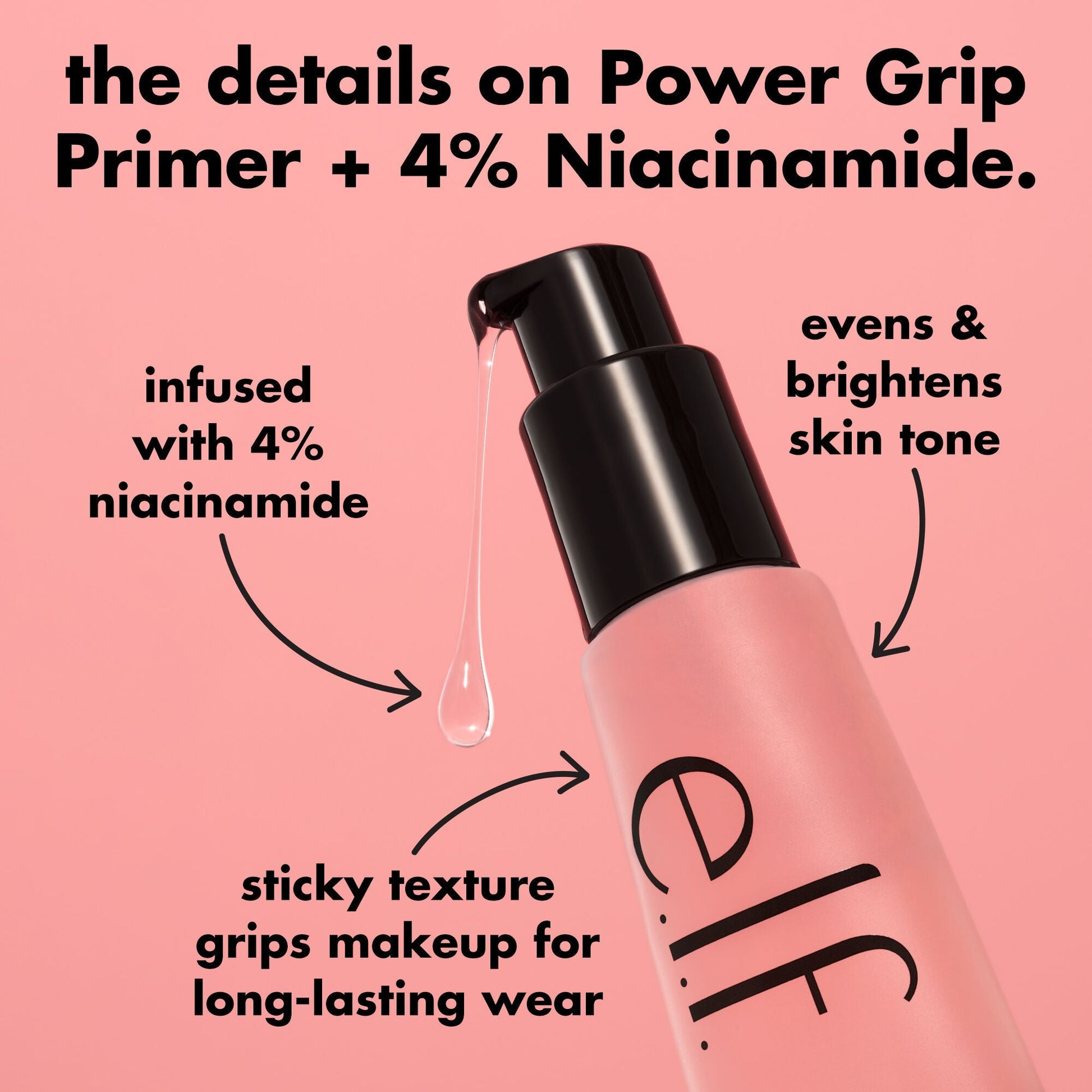 power-grip-primer-4-niacinamide-z5 0226_EDU_PowerGripPrimerNiacinamide_Details_4ad32b9b-0c60-455e-af97-74a39c1a2d7e.jpg