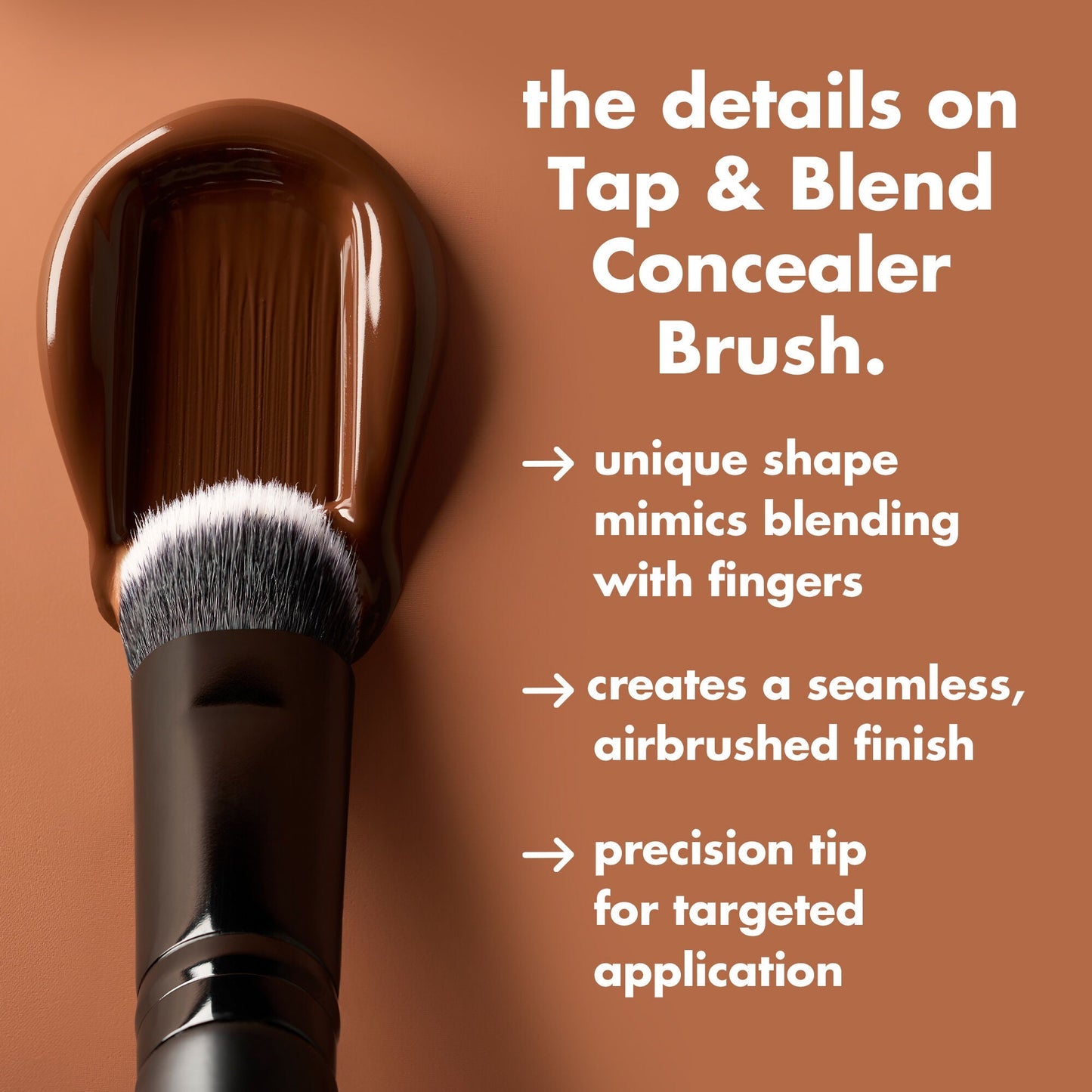 tap-and-blend-concealer-brush-b4 0226_EDU_TapBlendConcealerBrush_Details.jpg