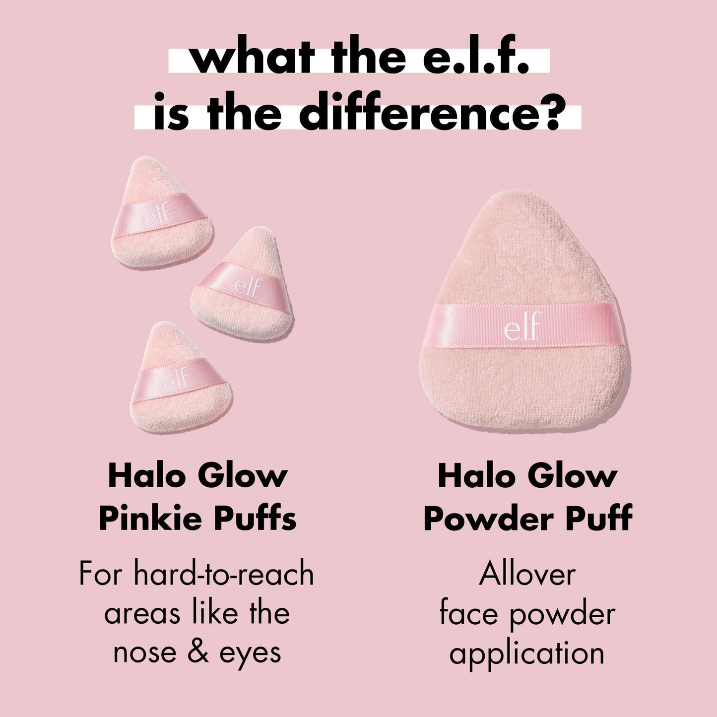 halo-glow-pinkie-puffs-t5 0324_PDP_PINKIE_PUFF_DIFFERENCE.jpg