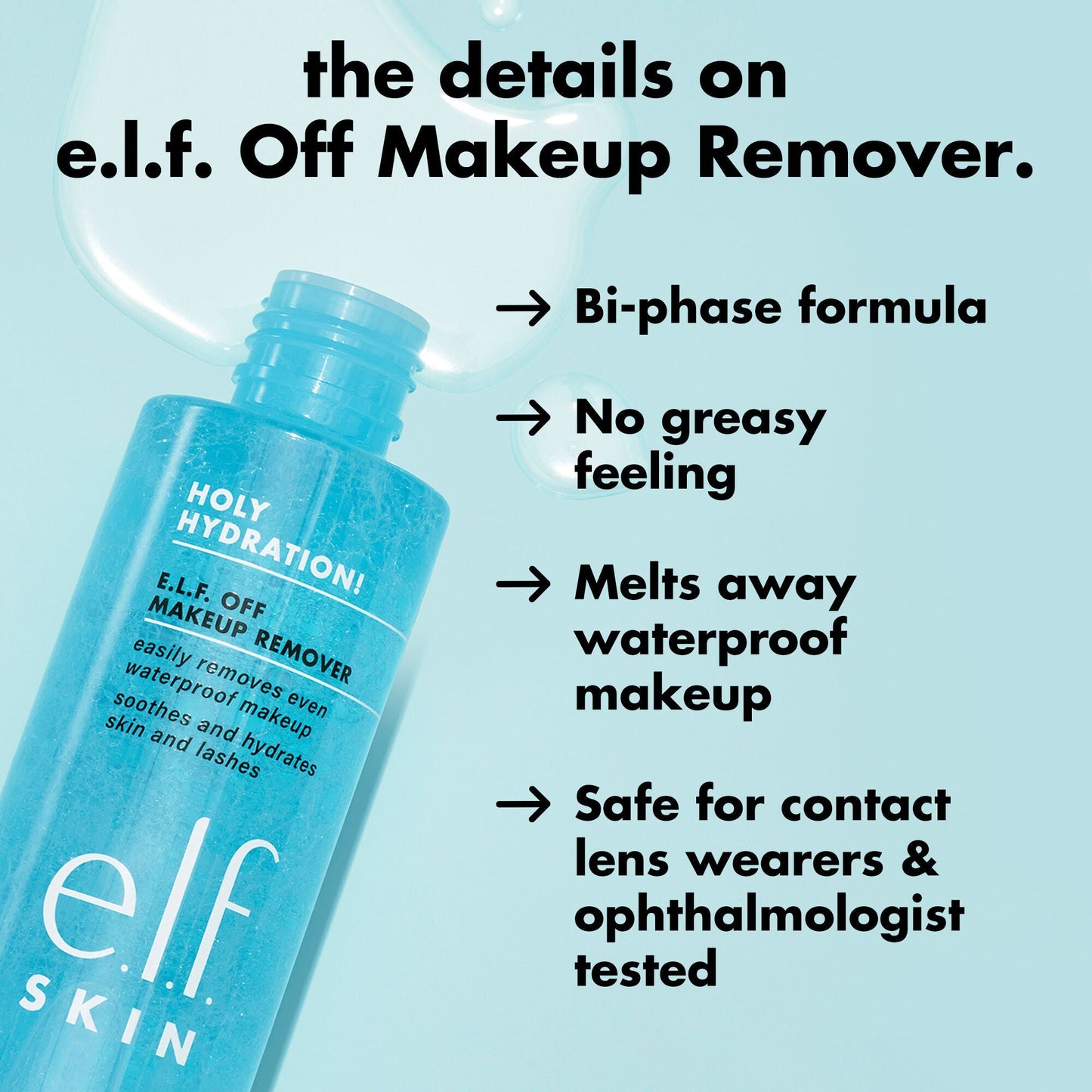 holy-hydration-e-l-f-off-makeup-remover-g5 0326_EDU_ELFOFF_MAKEUPREMOVER_Details.jpg