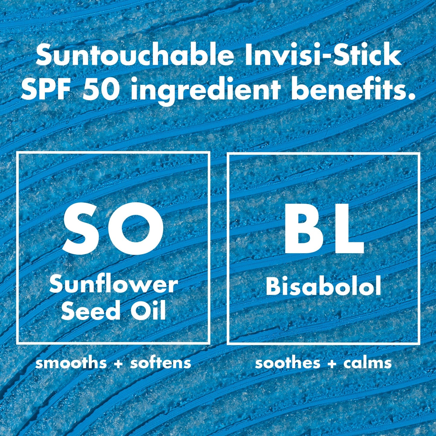 suntouchable-invisi-stick-spf-50-l1 0326_EDU_SUNTOUCHABLE_INVISISTICK_Ingredients.jpg