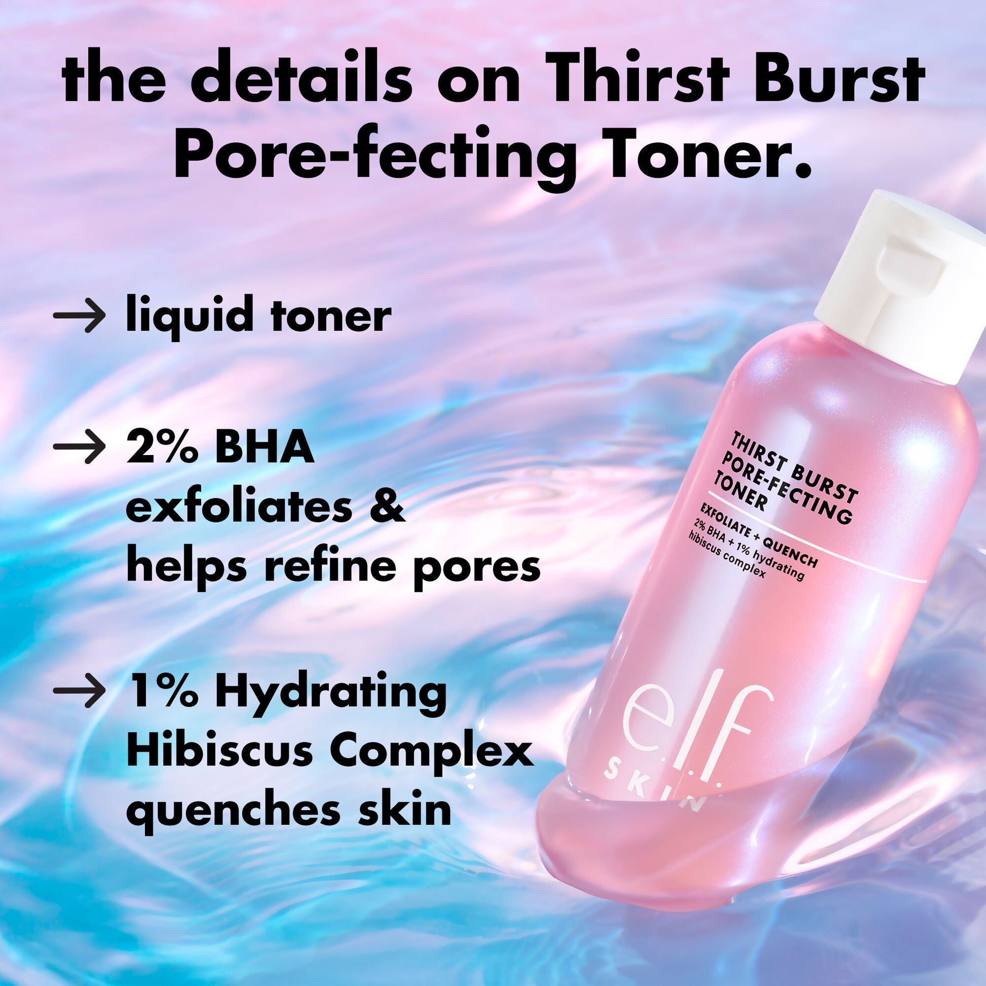 thirst-burst-pore-fecting-toner-e3 0326_EDU_THIRSTBURSTTONER_Details.jpg