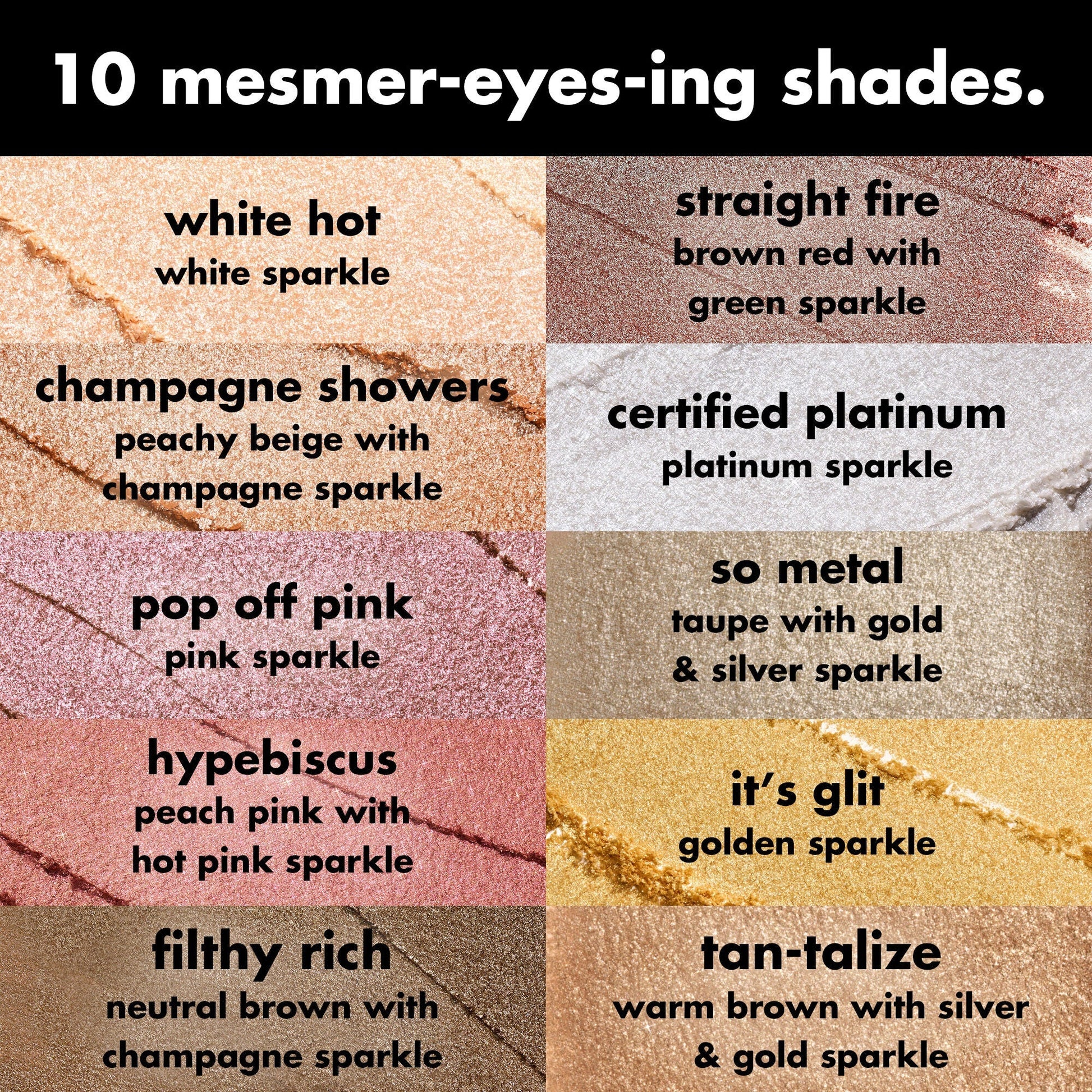 fine-as-fleck-glitter-eyeshadow-w3 0426_EDU_FineAsFleckGlitterEyeshadow_Shades_a07320f2-c485-4bd7-8b95-97a190321f0c.jpg