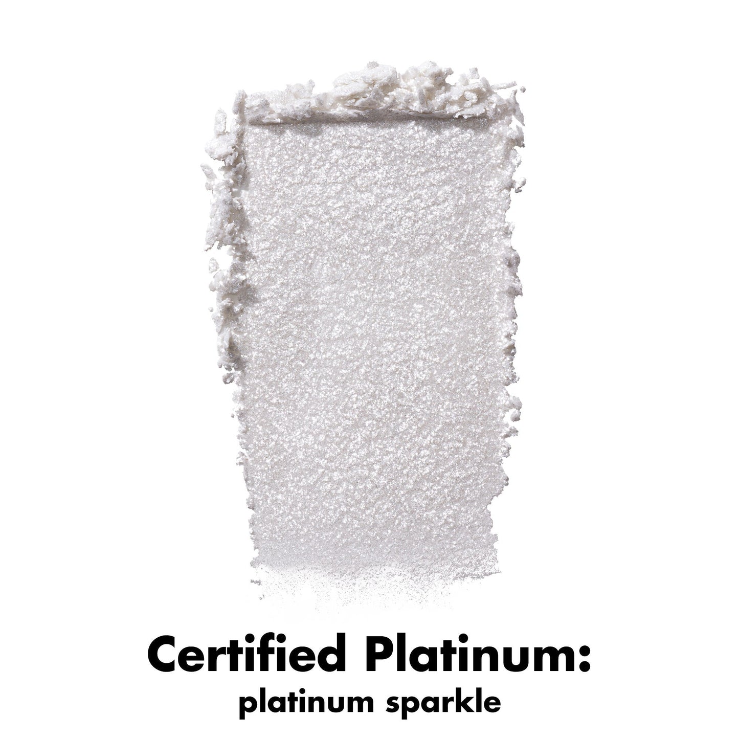 fine-as-fleck-glitter-eyeshadow-w3 0426_EDU_FineAsFleckGlitterEyeshadow_Swatch_CertifiedPlatinum.jpg
