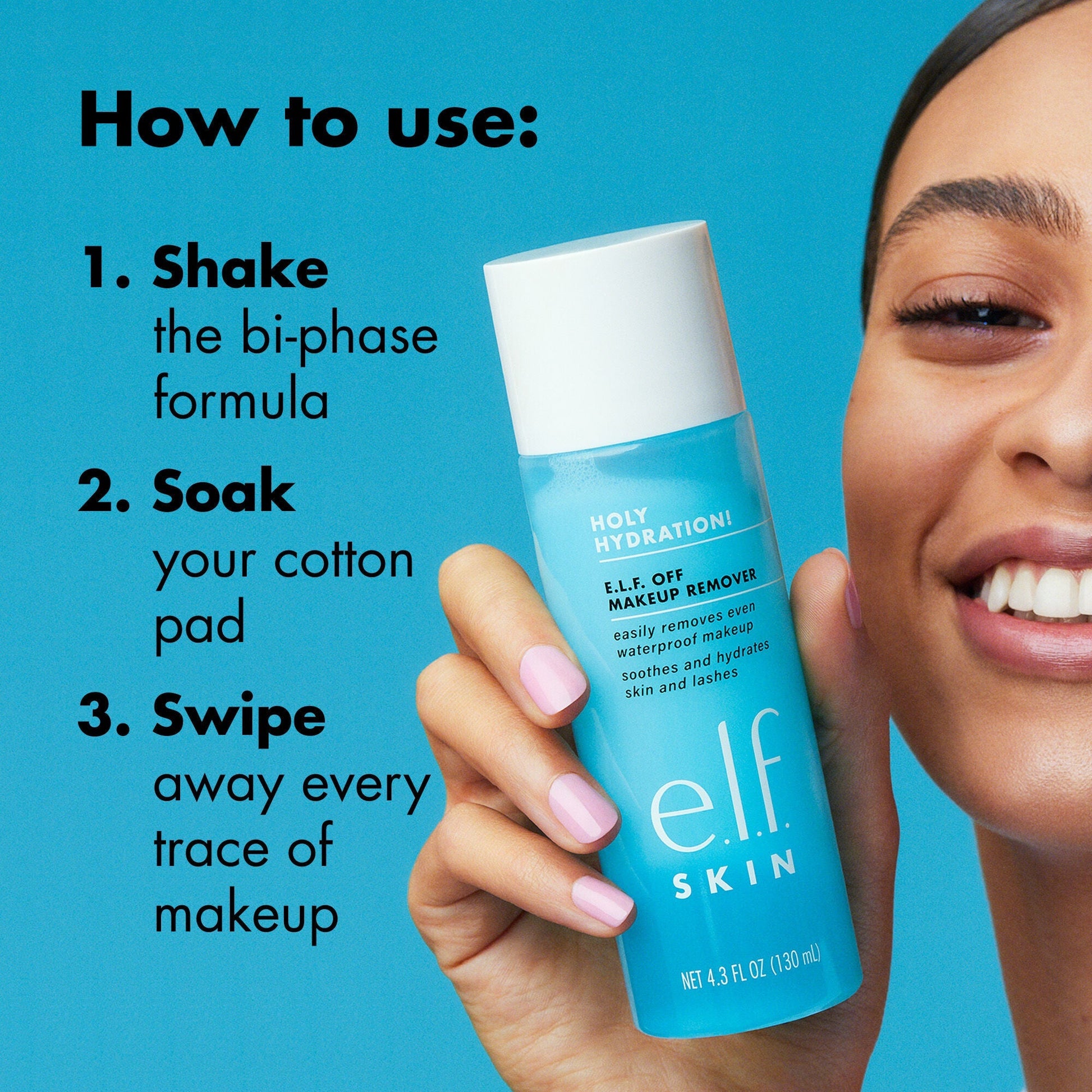 holy-hydration-e-l-f-off-makeup-remover-g5 0523_EDUCATION_NEWARRIVALS_EYE_MAKEUP_REMOVER_HOWTOUSE.jpg